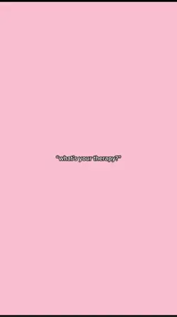 what’s your therapy?