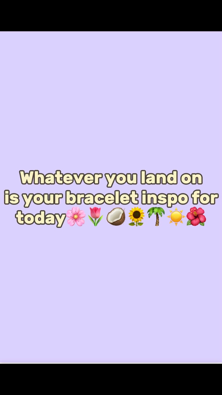 Bracelet Inspo!!!