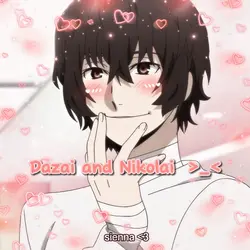 Dazai and Nikolai <3