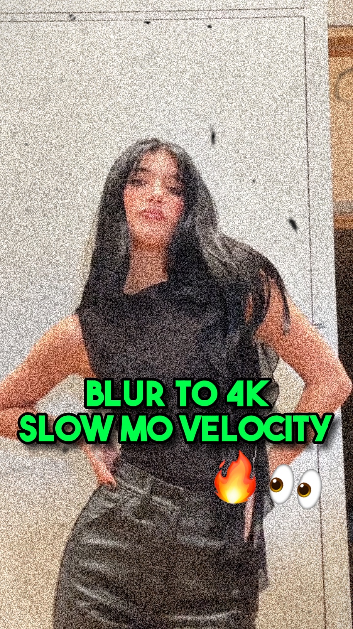 Blur ➡️ 4K🔥