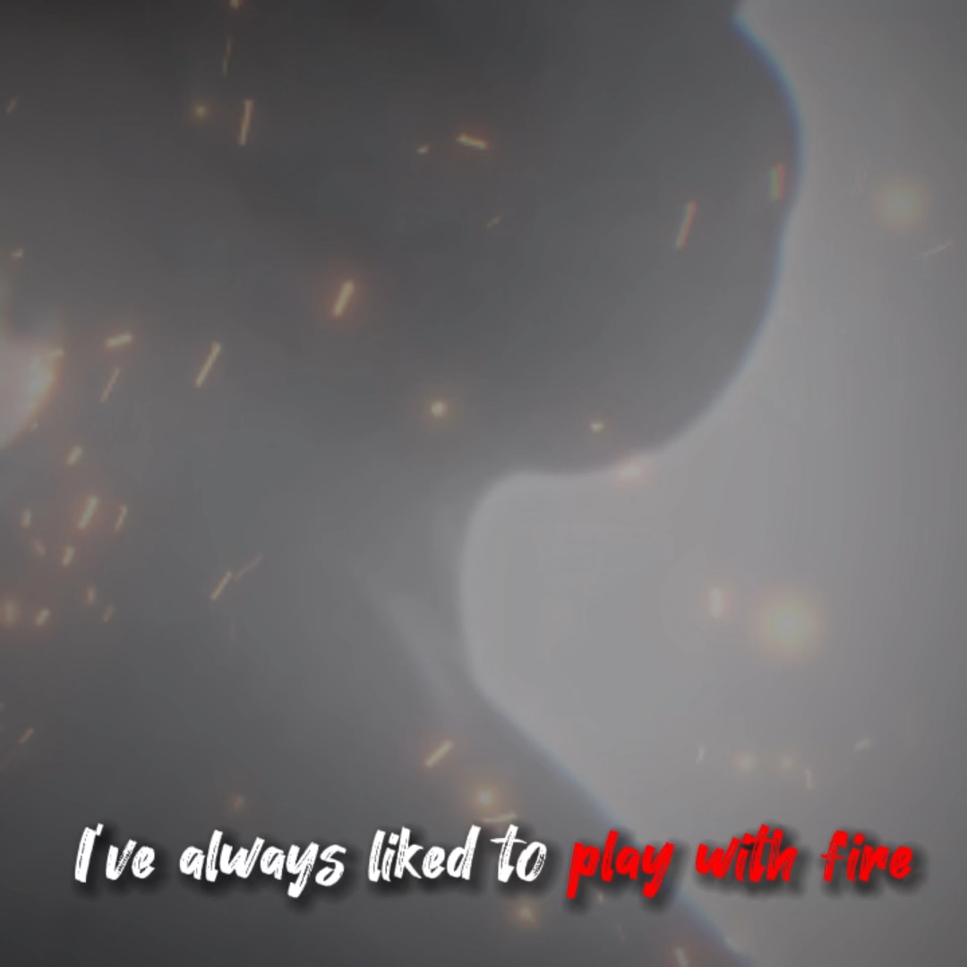 Play With Fire