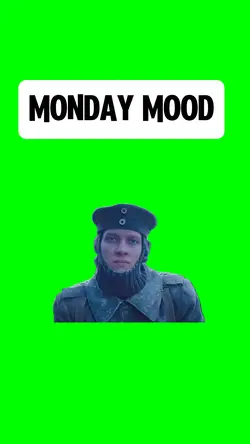 MONDAY MOOD
