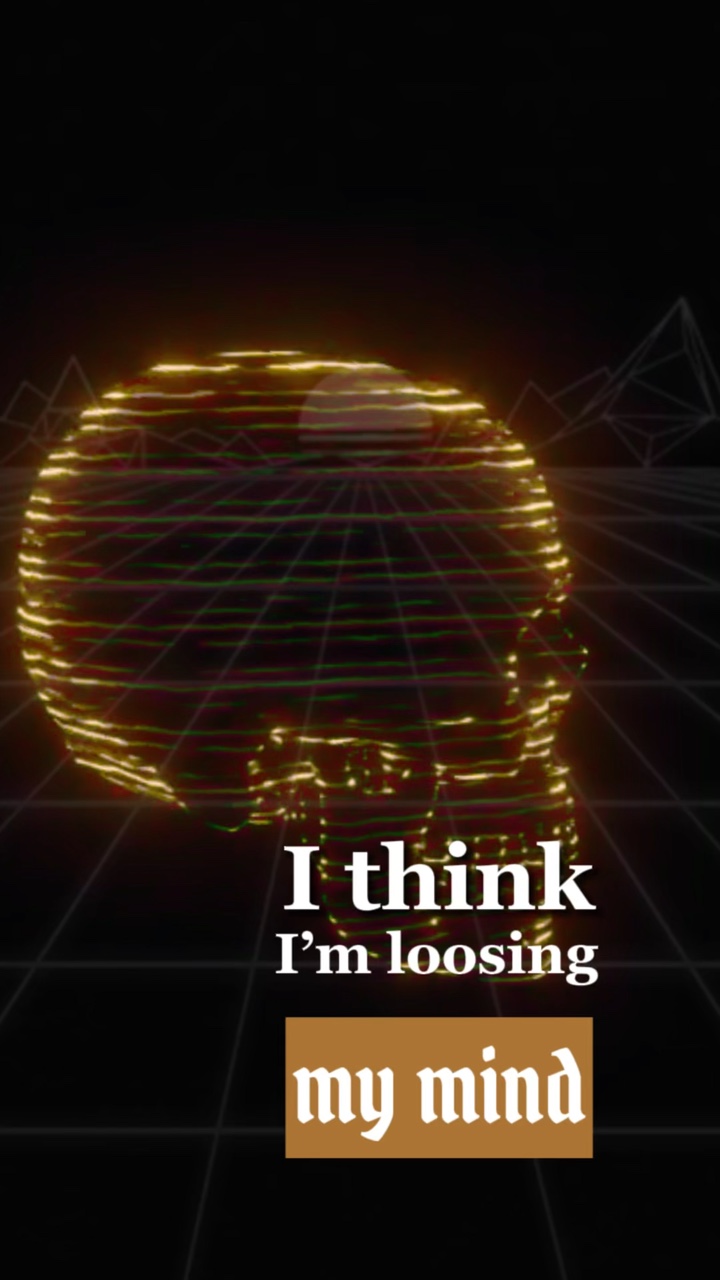 Losing my mind