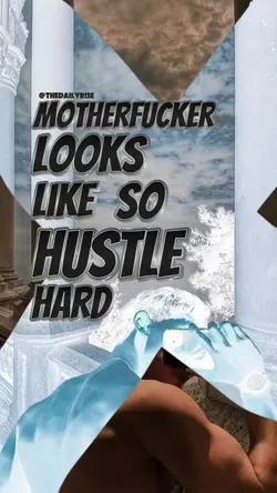 Look like hustle