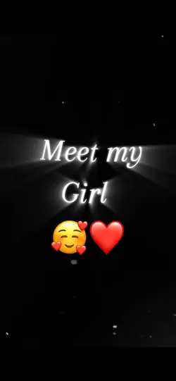 Meet my girl