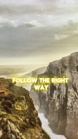 Follow the right way