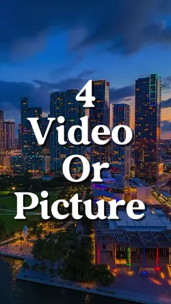 4 video or picture