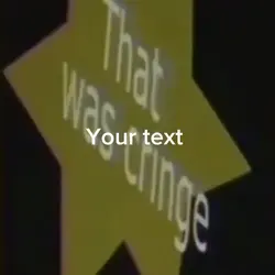 That was cringe 