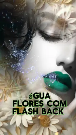 água e flash back 