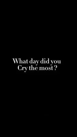 Cried the most😢