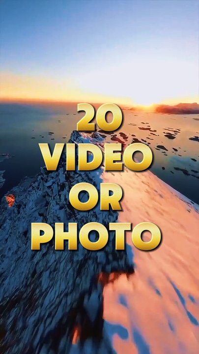 20 video or photo 