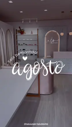 Bem vindo agosto