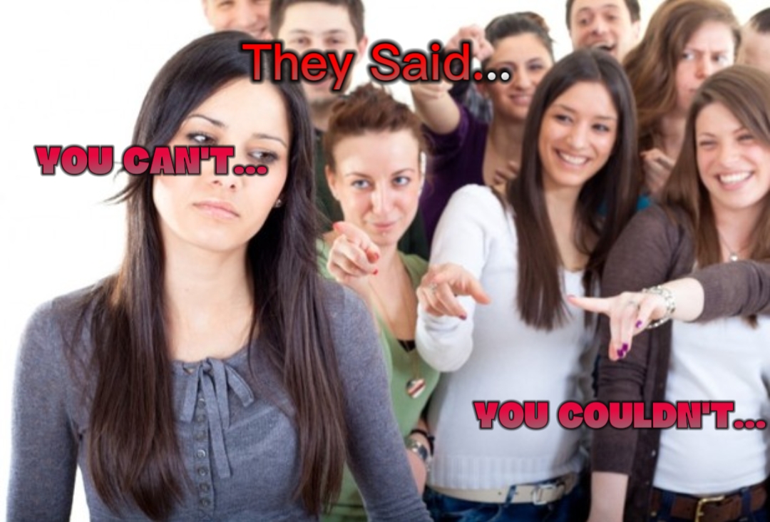 They Said I....