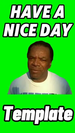 Have A Nice Day