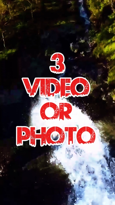 3 video or photo 