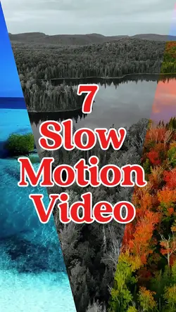 7 slow motion video
