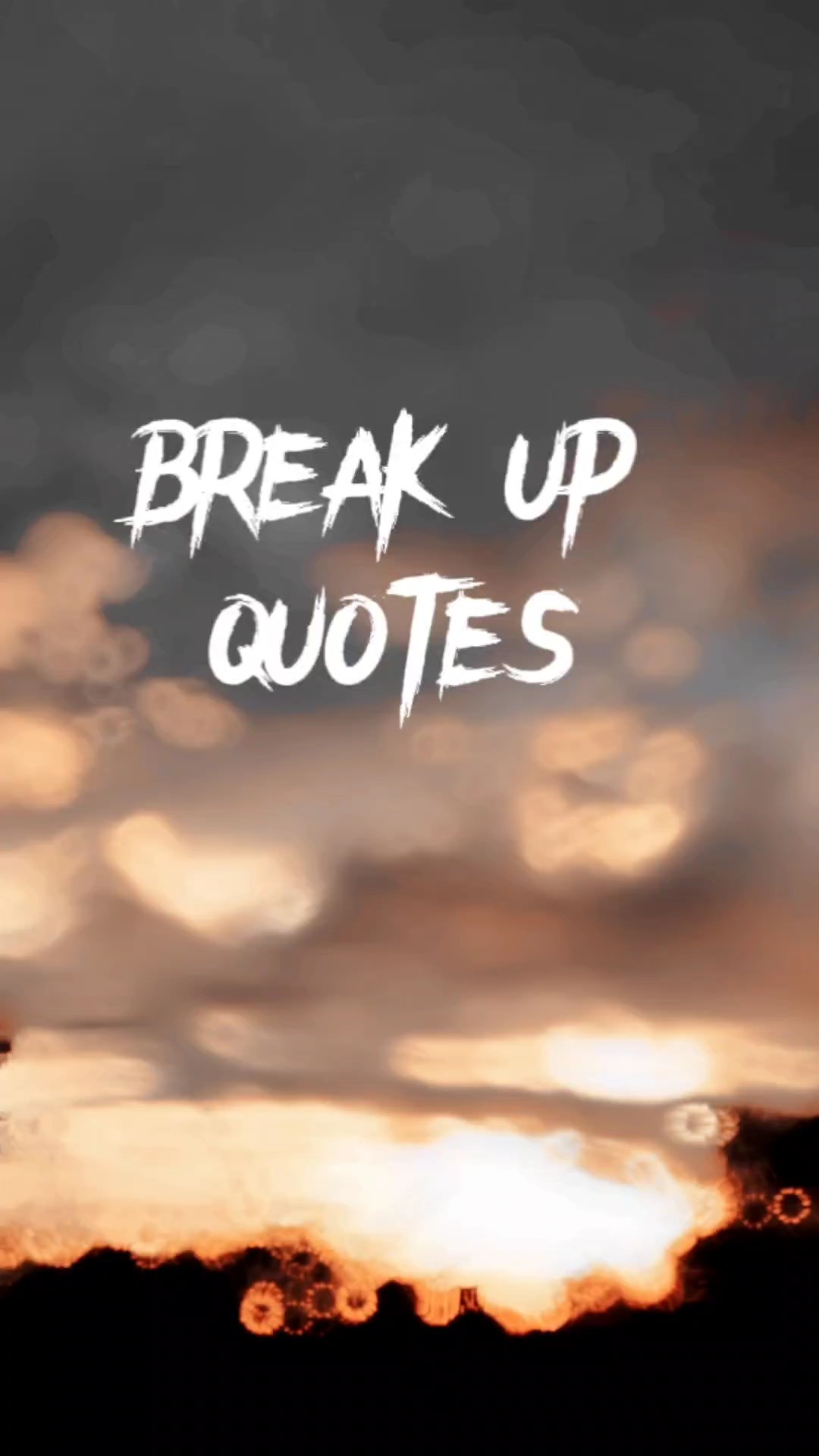 BREAKING UP QUOTE 