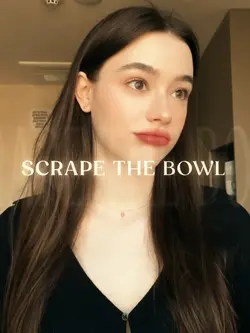 SCRAPE THE BOWL