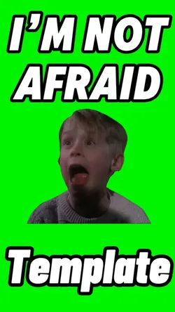 I’m Not Afraid