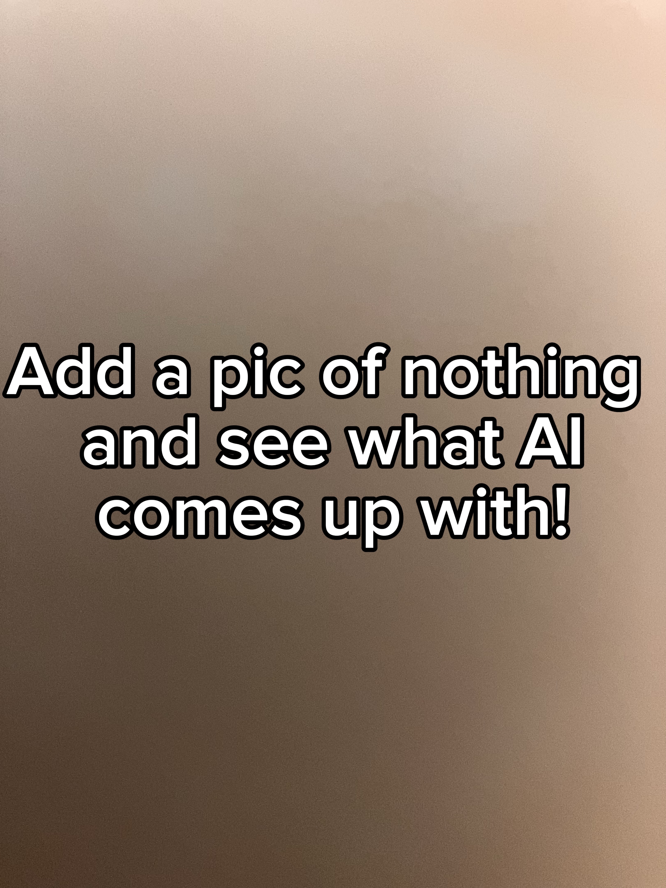 Add a pic of nothing