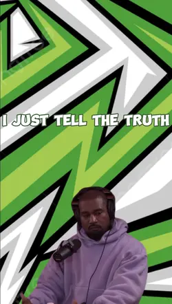 Just tell the truth
