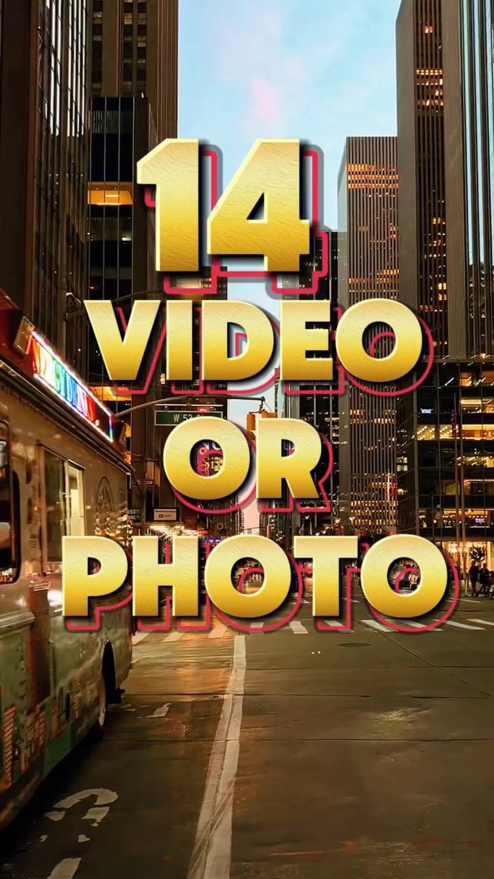 14 vidéo ou photo 