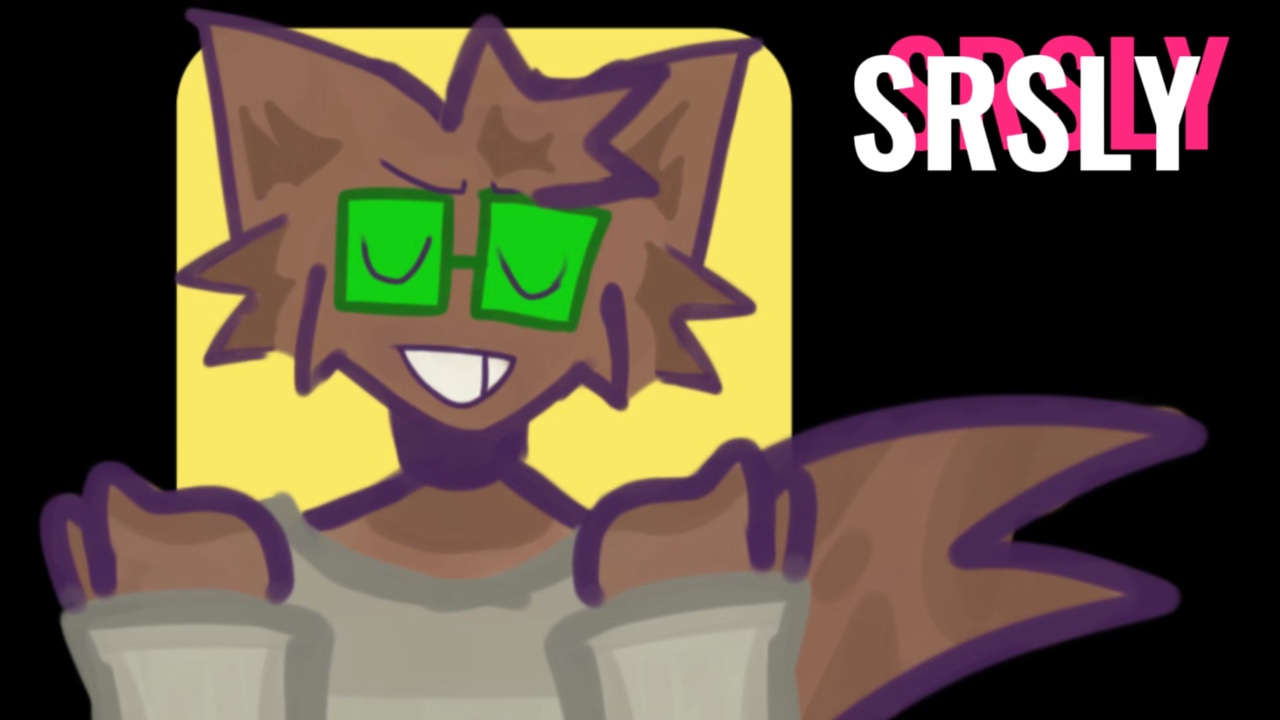 Srsly / Anim. Meme