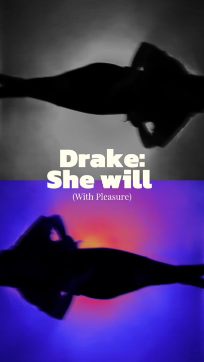 Drake she will 