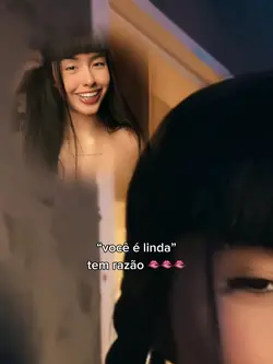 “você é linda”