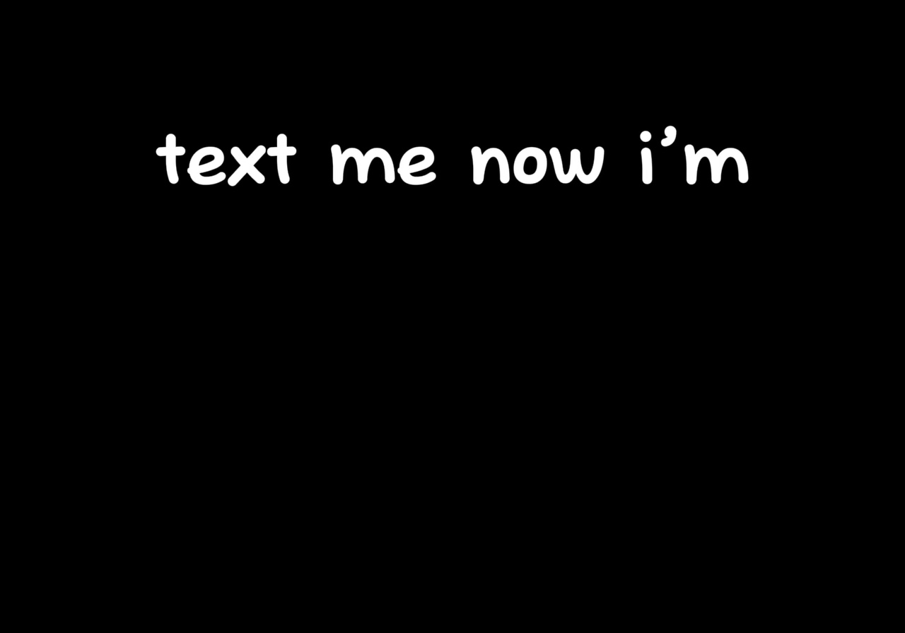text me 