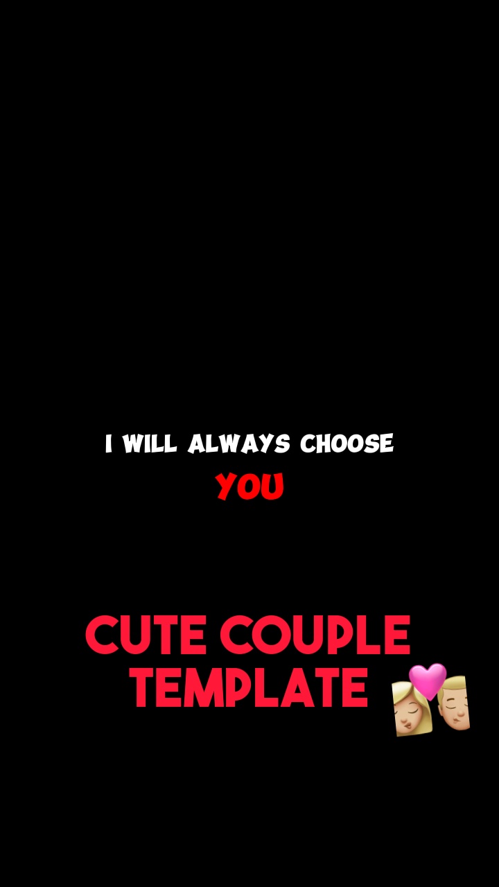 Always chose you👀