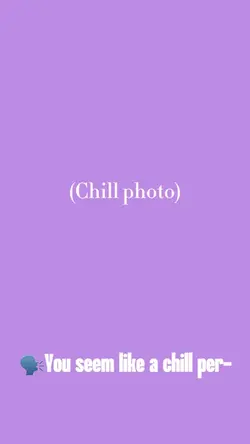 Chill Person… 