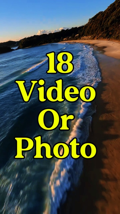 18 Video oder Foto 