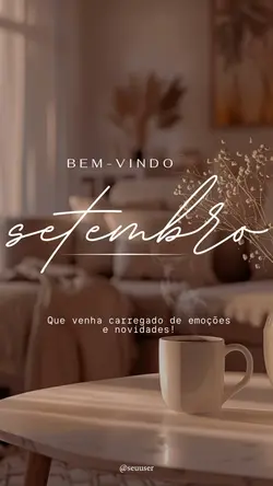 Bem vindo setembro 