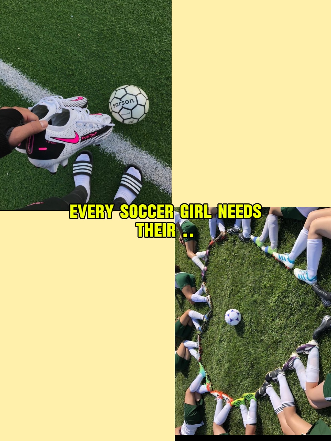 every soccer girl..