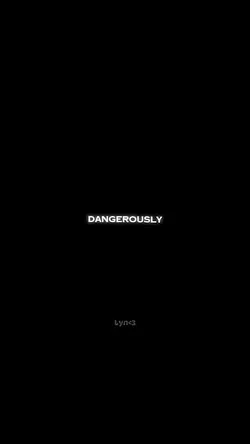 Livin’ Dangerously ⚠️