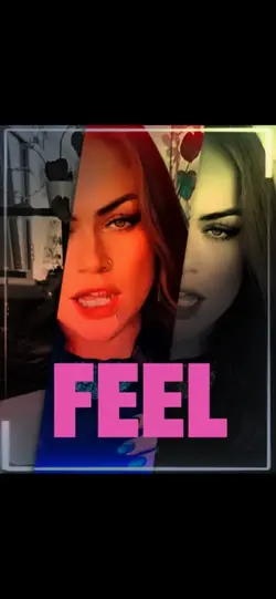 Make me feel…