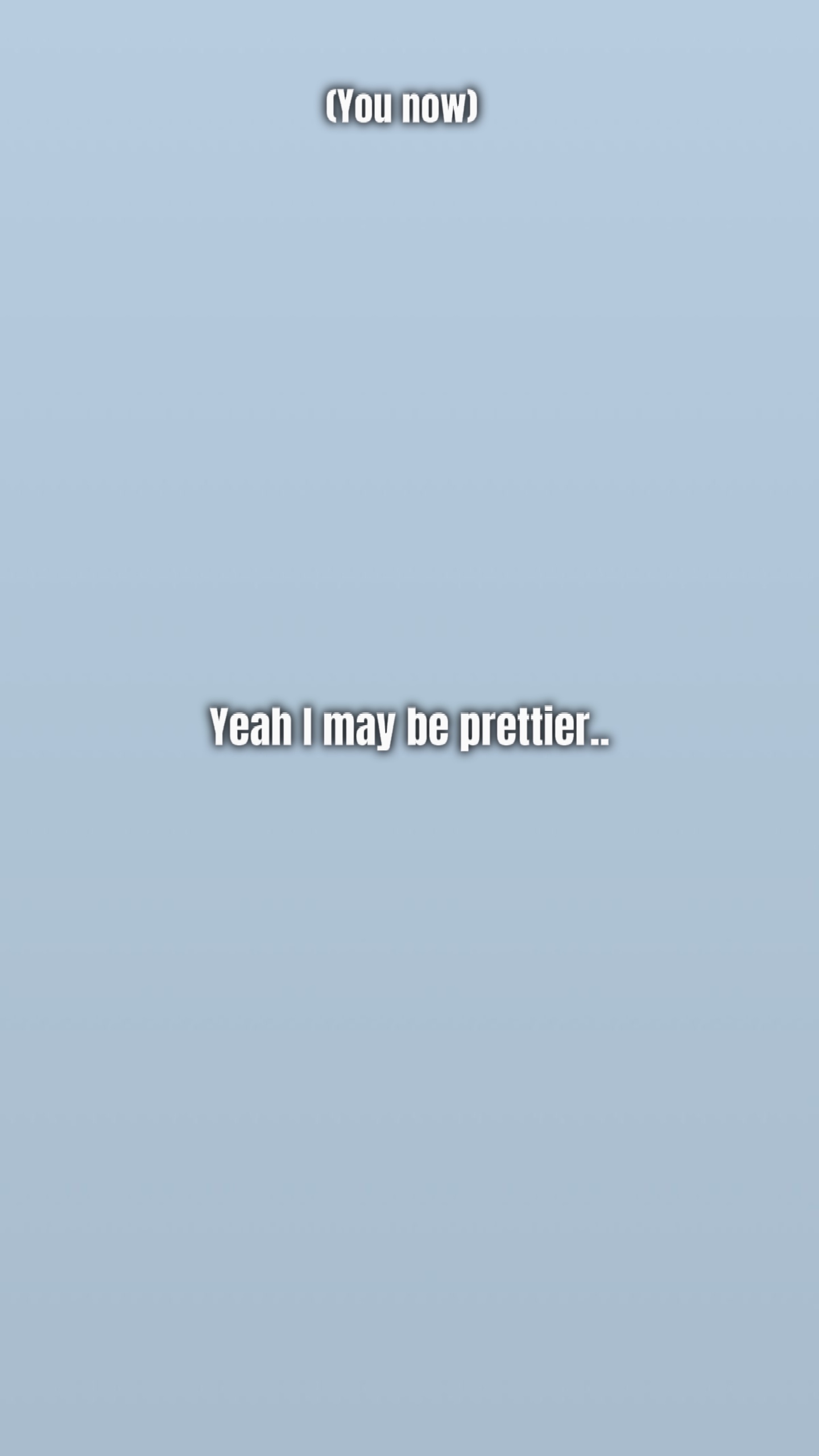 I may be pretty but