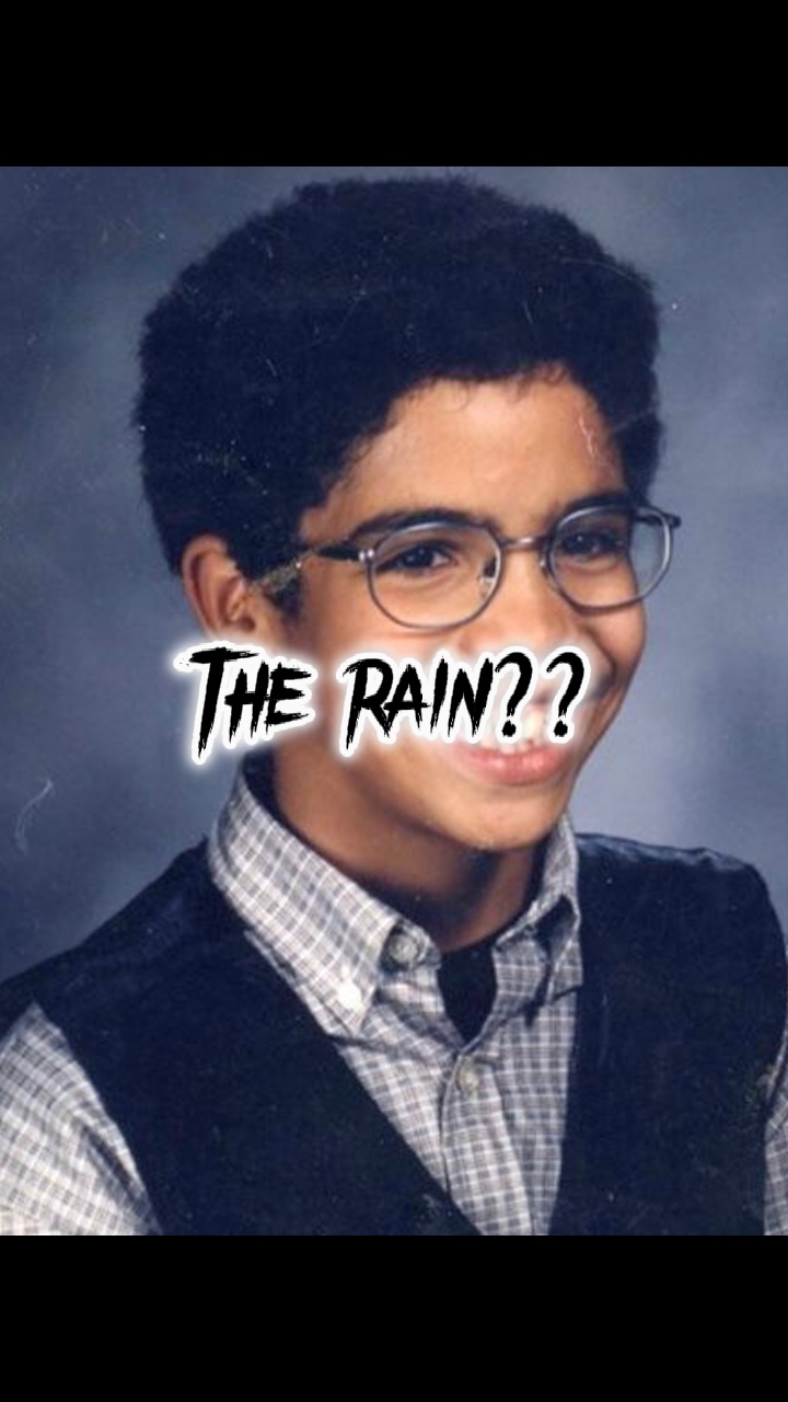THE RAINNNN☔️