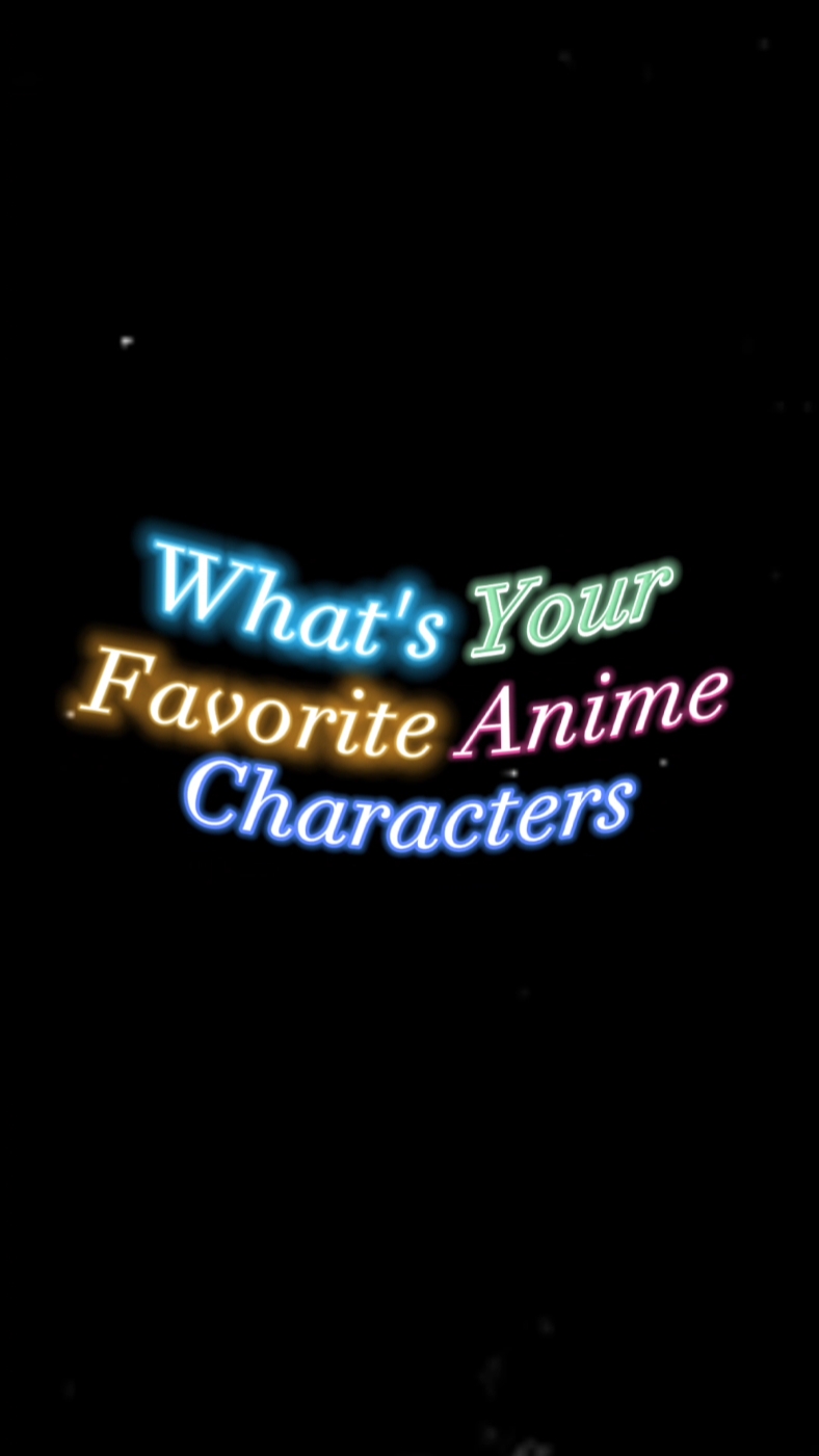 Fav Anime Characters