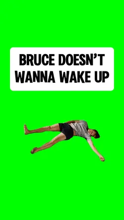 DOESN’T WANT WAKE UP