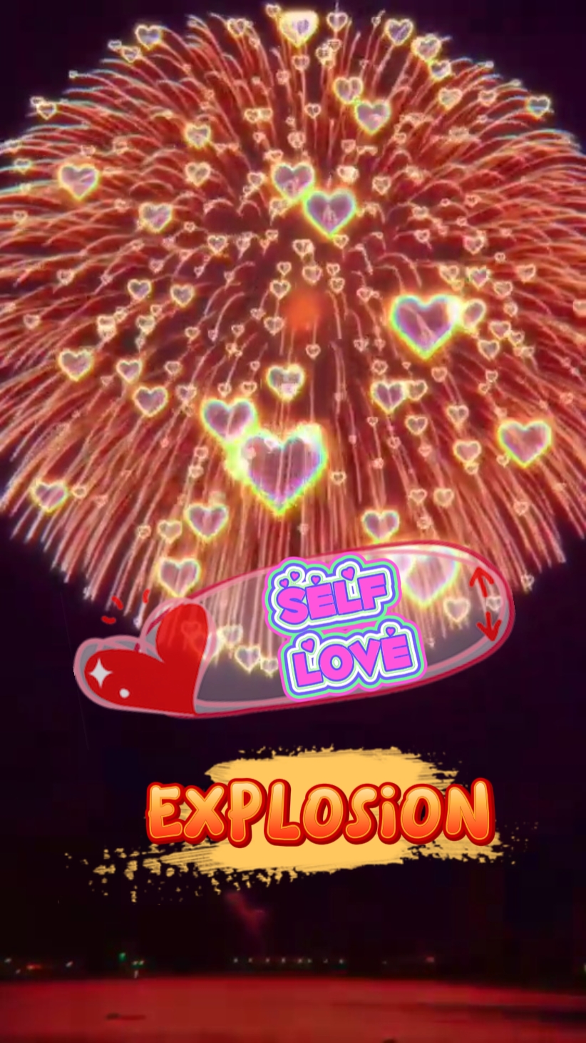 Explosão de amor próprio