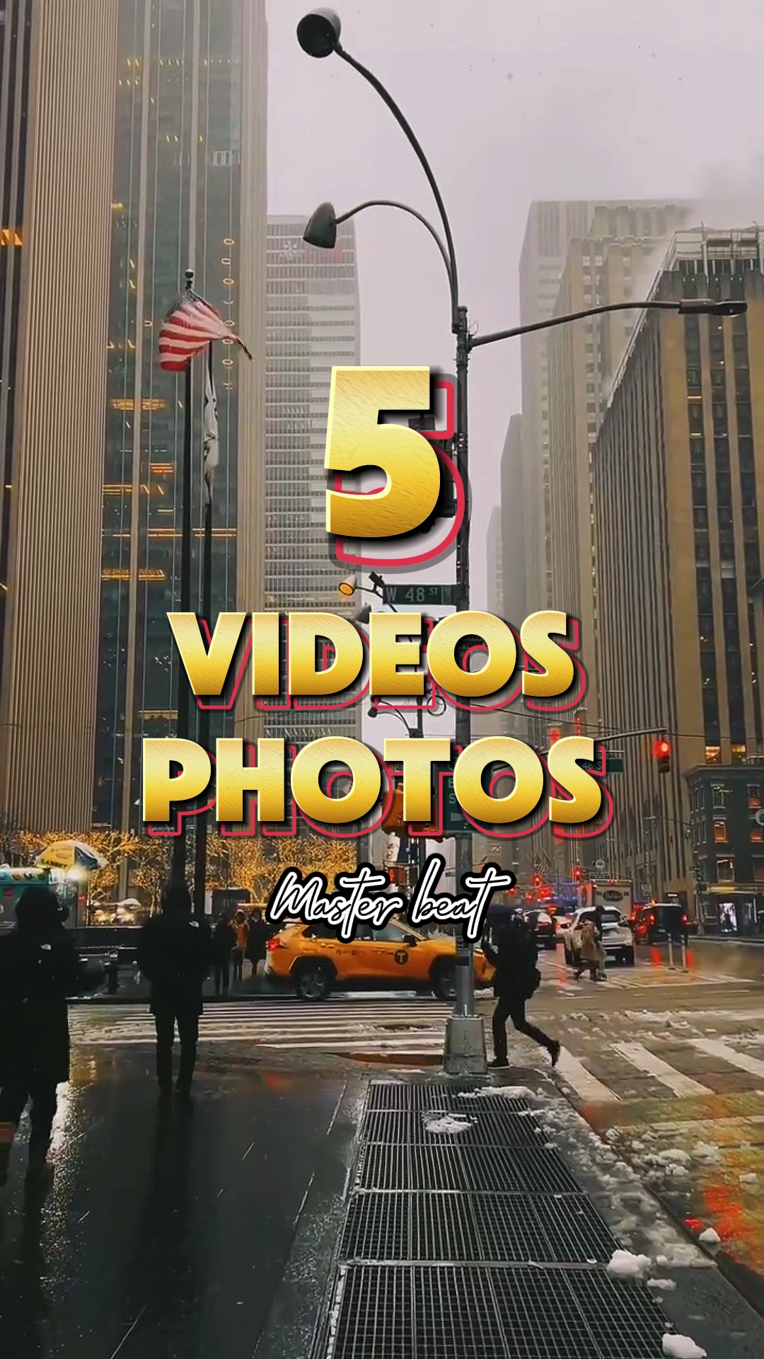 5 videos or photos 