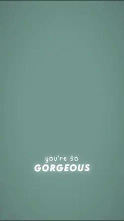 gorgeous