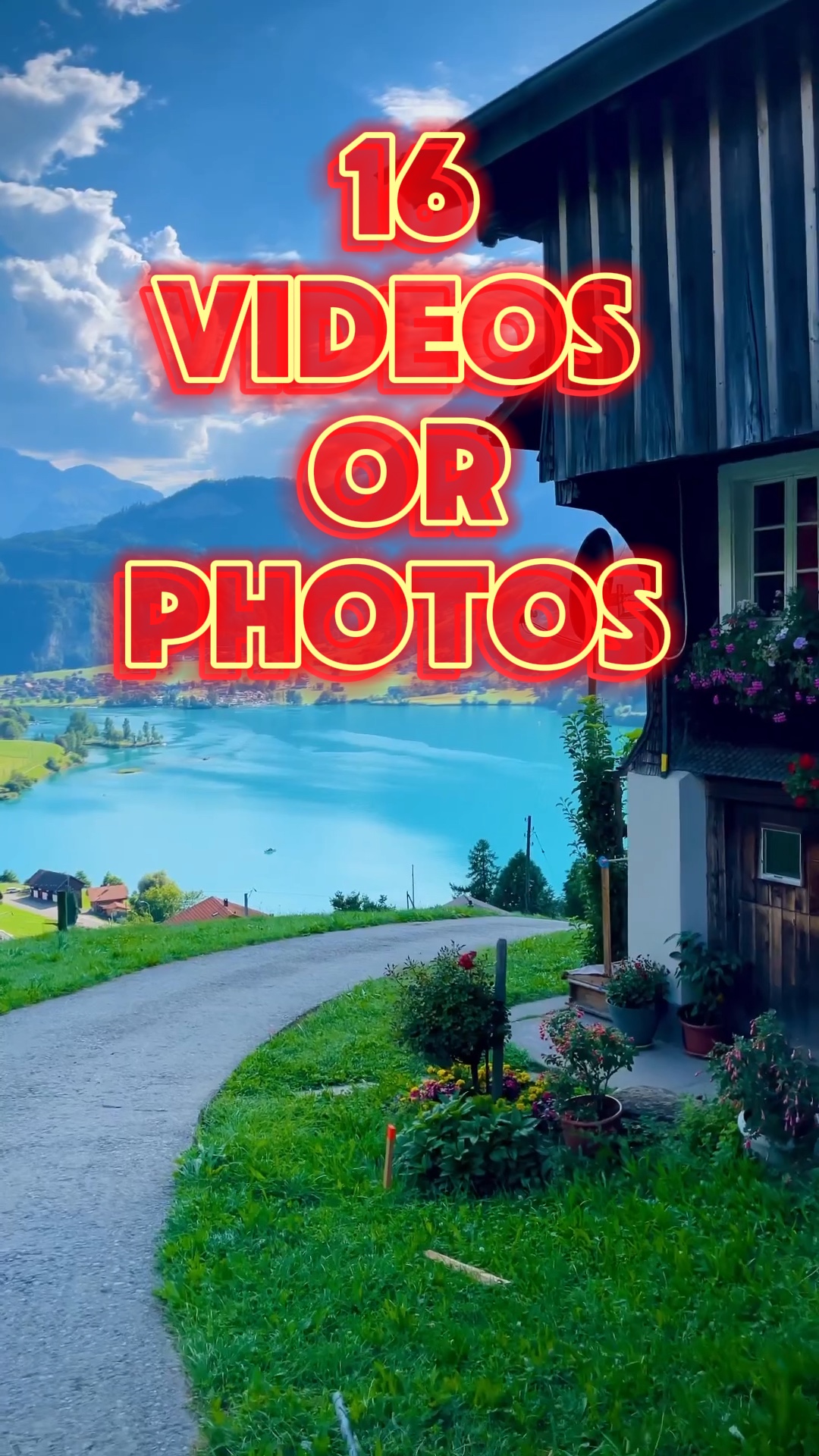 16 videos or photos 