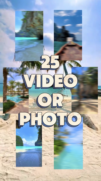 25 video or photo 
