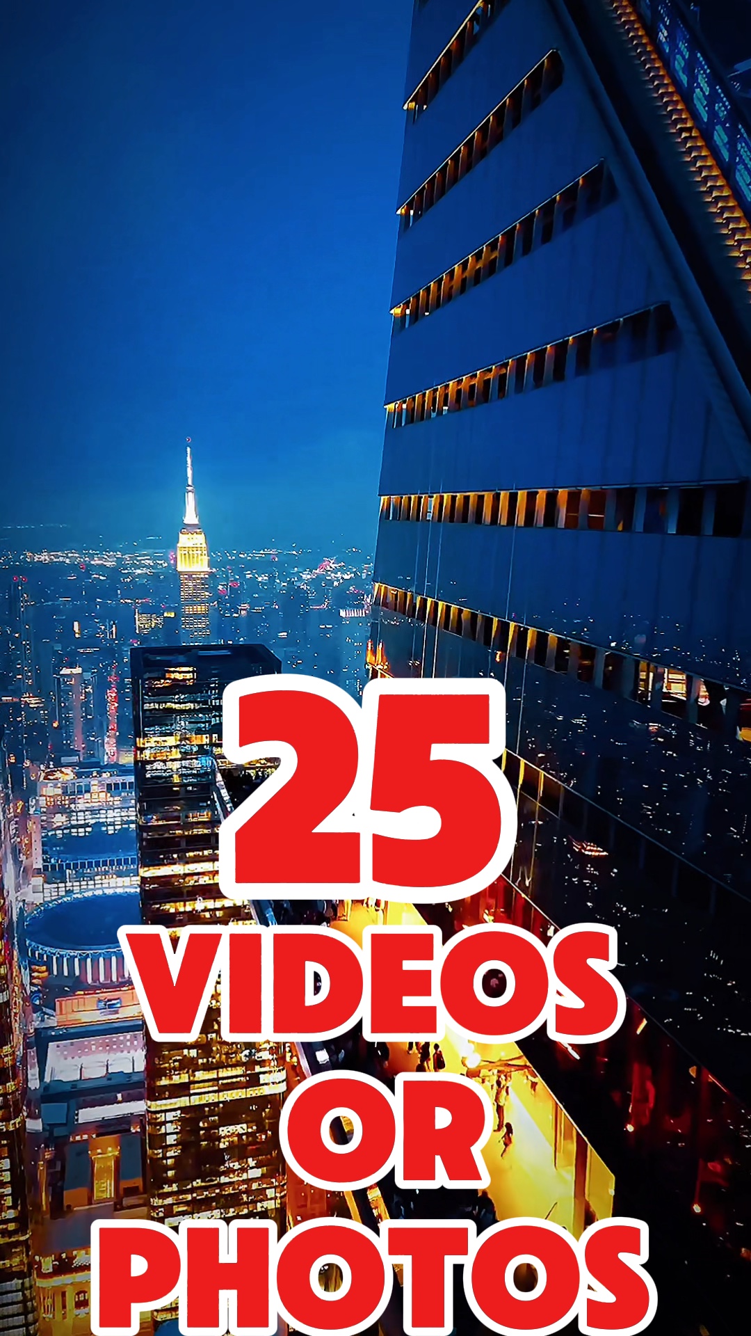 25 vídeos ou fotos 