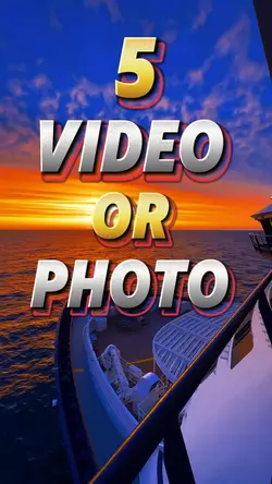 5 video or photo 