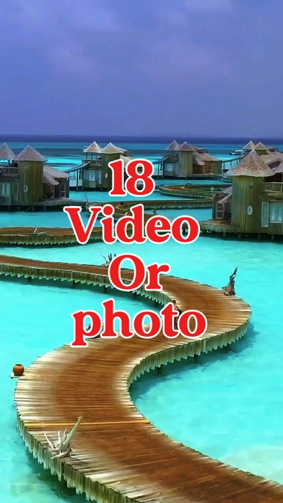 18 vidéo ou photo 