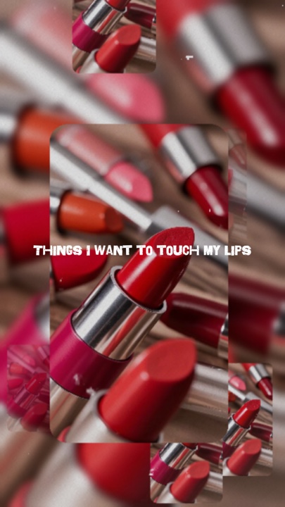 Things touch my lips